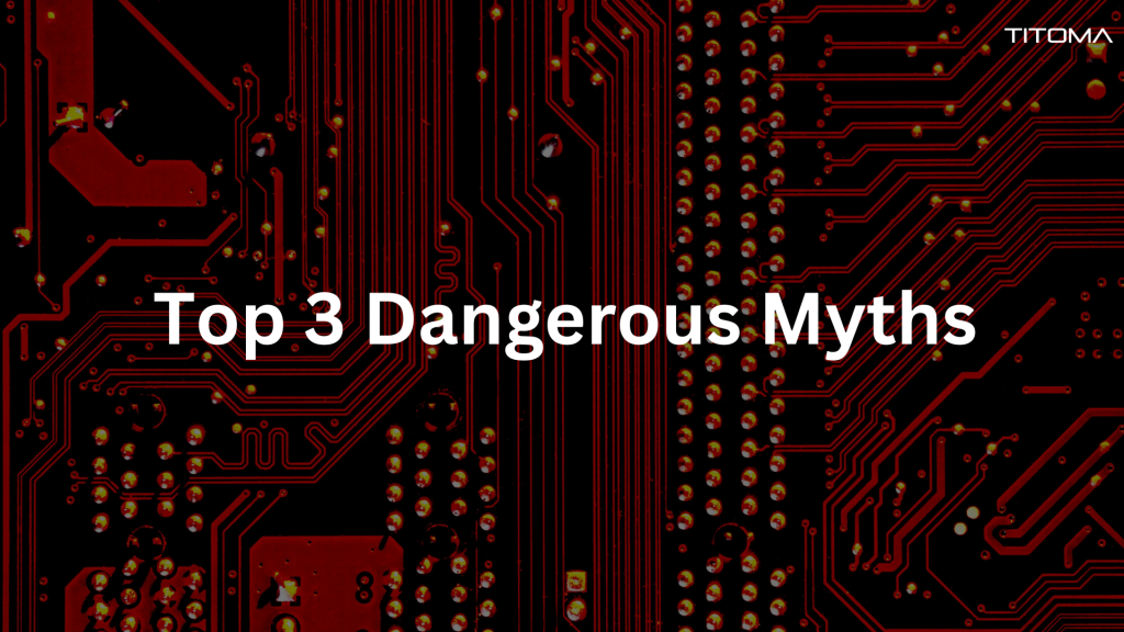 Red circuit board background with text “Top 3 Dangerous Myths”